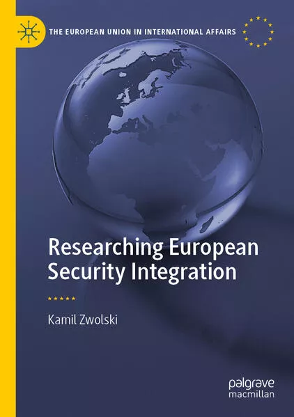 Researching European Security Integration