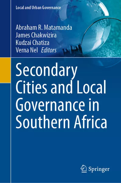 Secondary Cities and Local Governance in Southern Africa</a>