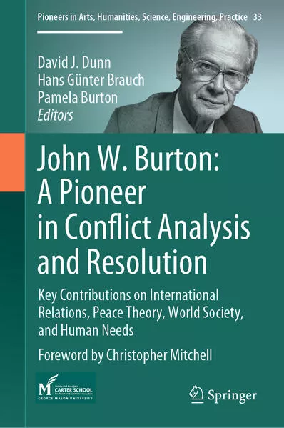 Cover: John W. Burton: A Pioneer in Conflict Analysis and Resolution