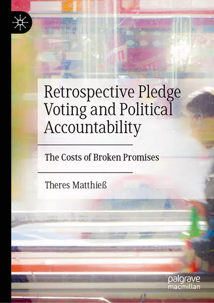 Cover: Retrospective Pledge Voting and Political Accountability