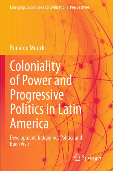 Cover: Coloniality of Power and Progressive Politics in Latin America