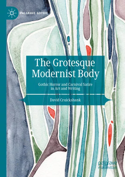 Cover: The Grotesque Modernist Body