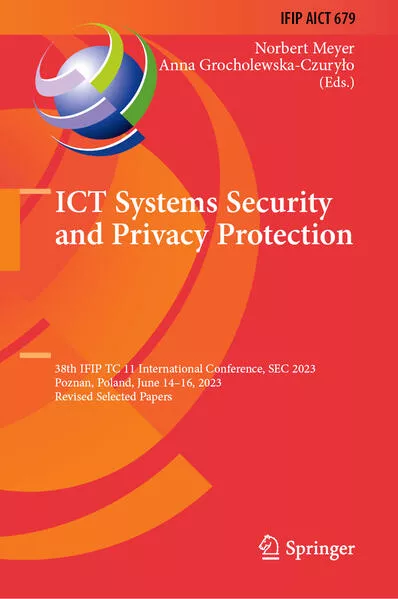 ICT Systems Security and Privacy Protection</a>