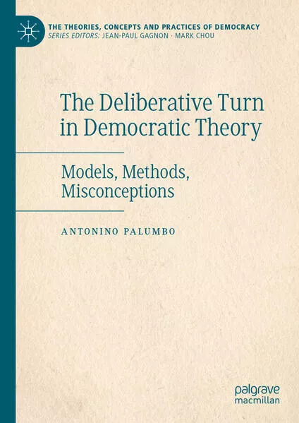 Cover: The Deliberative Turn in Democratic Theory