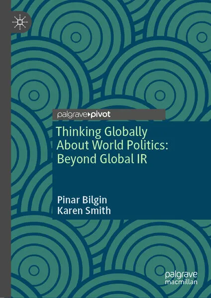 Thinking Globally About World Politics</a>