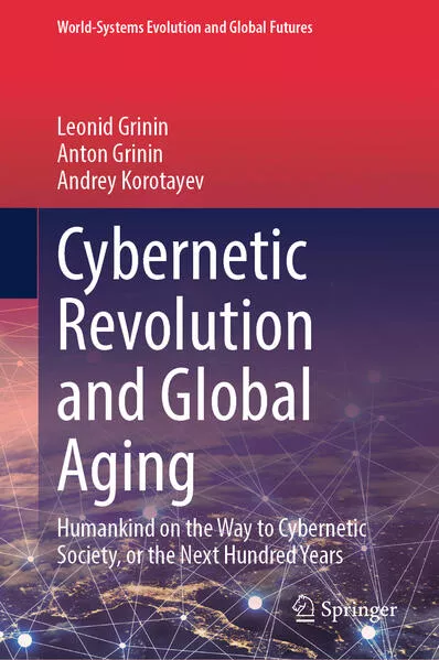 Cover: Cybernetic Revolution and Global Aging