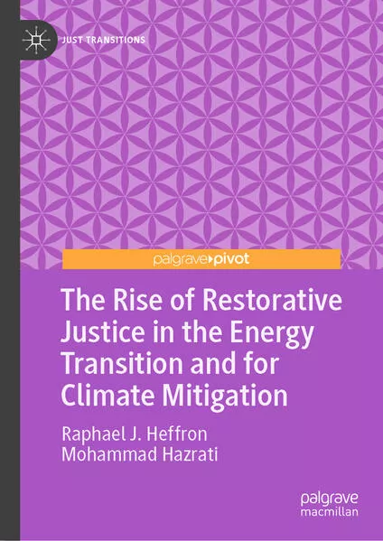 Cover: The Rise of Restorative Justice in the Energy Transition and for Climate Mitigation