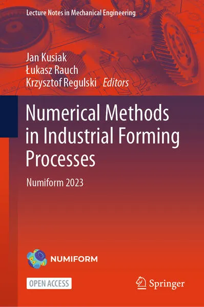 Numerical Methods in Industrial Forming Processes