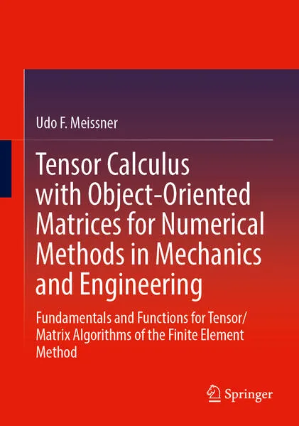 Cover: Tensor Calculus with Object-Oriented Matrices for Numerical Methods in Mechanics and Engineering
