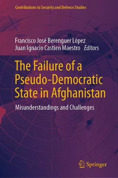 Cover: The Failure of a Pseudo-Democratic State in Afghanistan