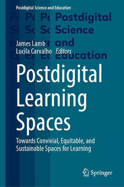 Postdigital Learning Spaces