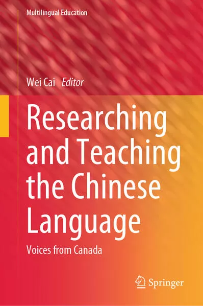 Cover: Researching and Teaching the Chinese Language