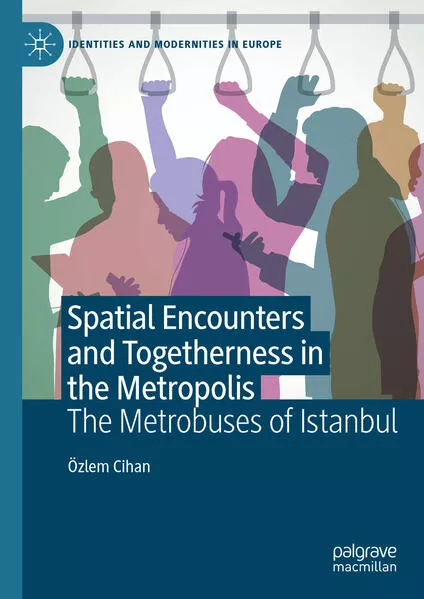 Cover: Spatial Encounters and Togetherness in the Metropolis