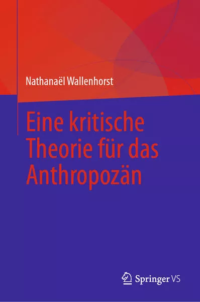 Eine kritische Theorie für das Anthropozän</a>