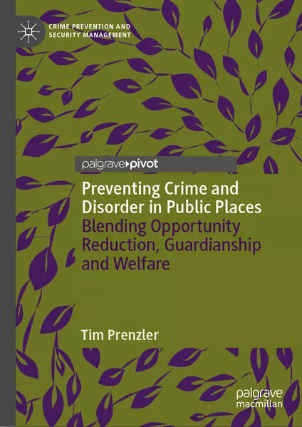 Cover: Preventing Crime and Disorder in Public Places