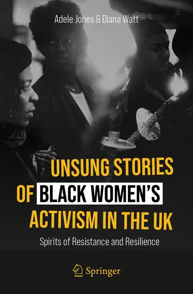 Cover: Unsung Stories of Black Women’s Activism in the UK