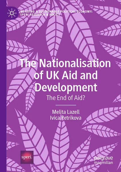 Cover: The Nationalisation of UK Aid and Development