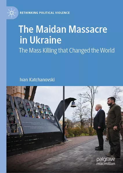 Cover: The Maidan Massacre in Ukraine