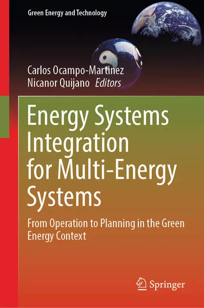 Energy Systems Integration for Multi-Energy Systems
