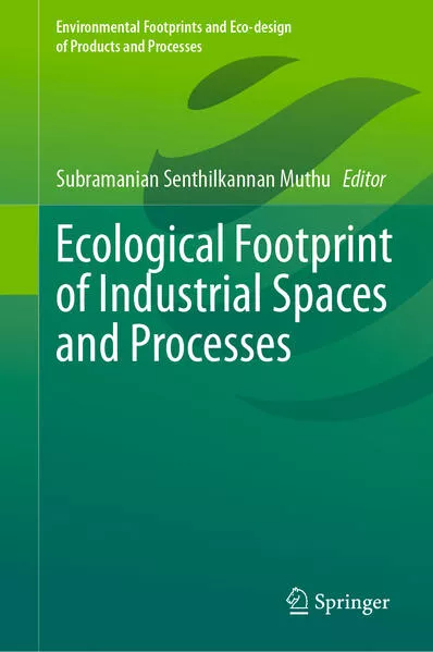 Ecological Footprint of Industrial Spaces and Processes</a>