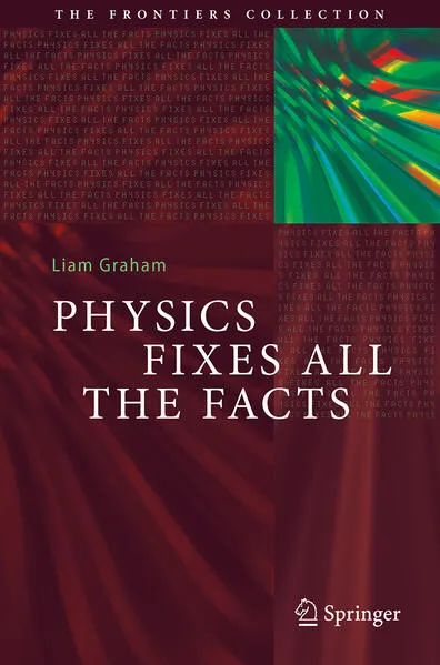 Cover: Physics Fixes All the Facts