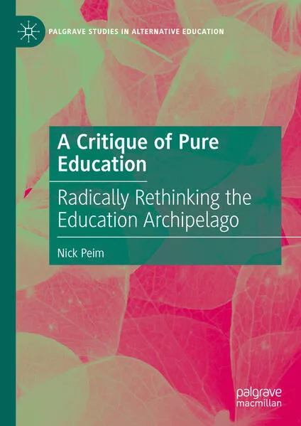 Cover: A Critique of Pure Education