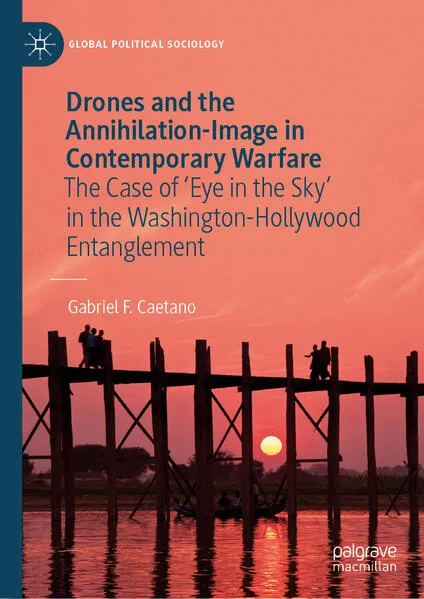 Drones and the Annihilation-Image in Contemporary Warfare
