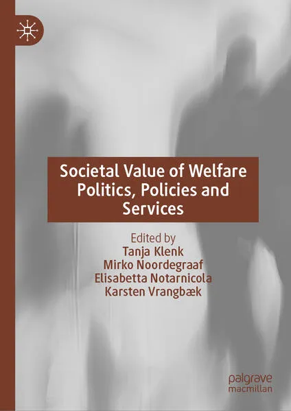 Cover: Societal Value of Welfare Politics, Policies and Services