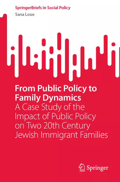 From Public Policy to Family Dynamics
