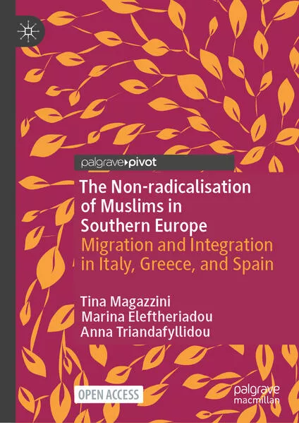 The Non-radicalisation of Muslims in Southern Europe