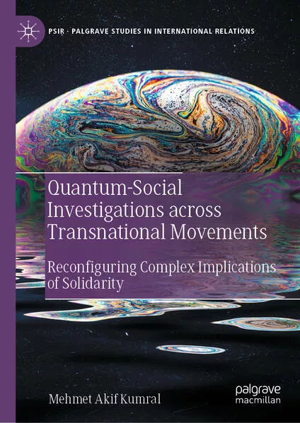 Quantum-Social Investigations across Transnational Movements