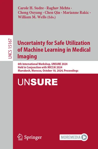 Cover: Uncertainty for Safe Utilization of Machine Learning in Medical Imaging