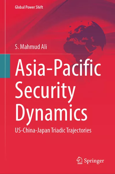 Cover: Asia-Pacific Security Dynamics