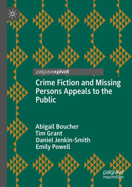 Cover: Crime Fiction and Missing Persons Appeals to the Public