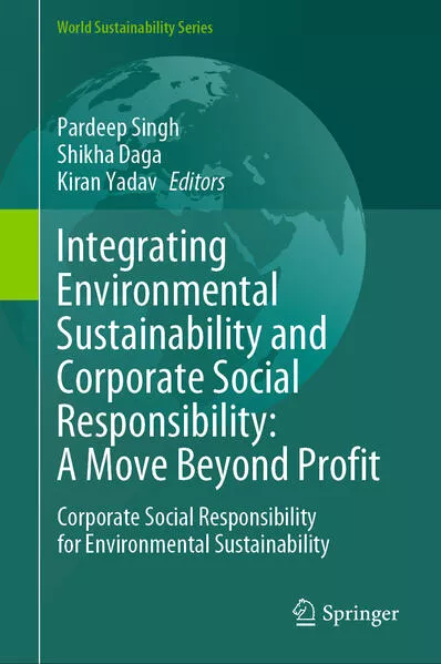 Cover: Integrating Environmental Sustainability and Corporate Social Responsibility: A Move Beyond Profit
