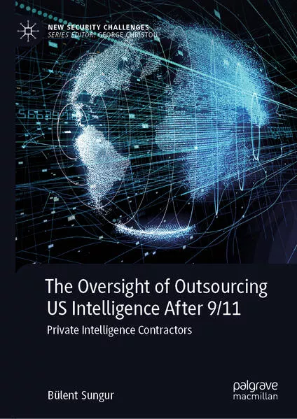 Cover: The Oversight of Outsourcing US Intelligence After 9/11