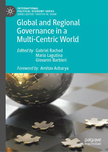 Cover: Global and Regional Governance in a Multi-Centric World