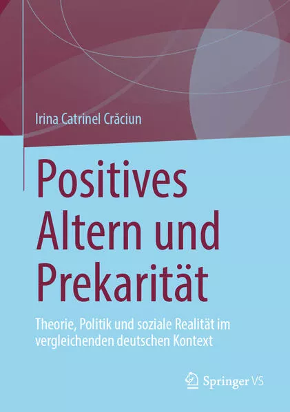 Cover: Positives Altern und Prekarität