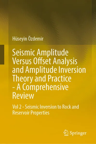 Cover: Seismic Amplitude Versus Offset Analysis and Amplitude Inversion Theory and Practice—A Comprehensive Review