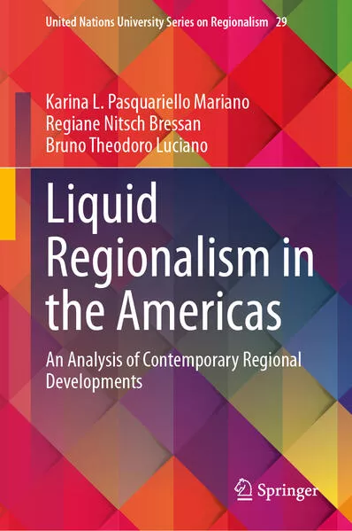 Liquid Regionalism in the Americas