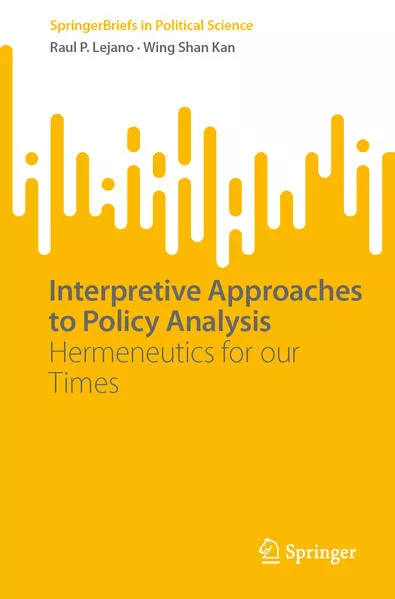 Interpretive Approaches to Policy Analysis