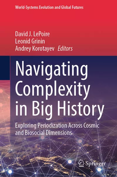 Cover: Navigating Complexity in Big History
