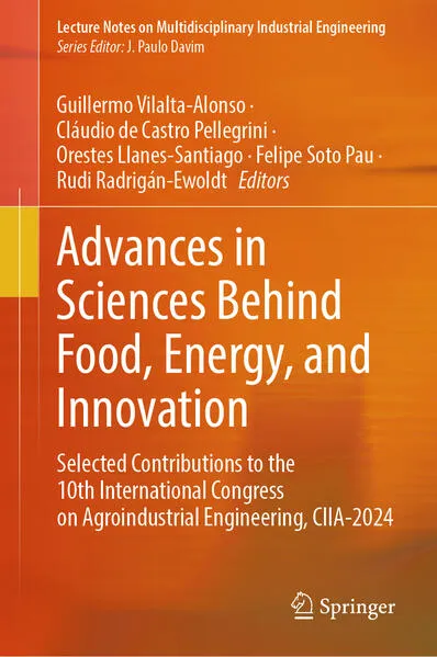 Advances in Sciences Behind Food, Energy, and Innovation