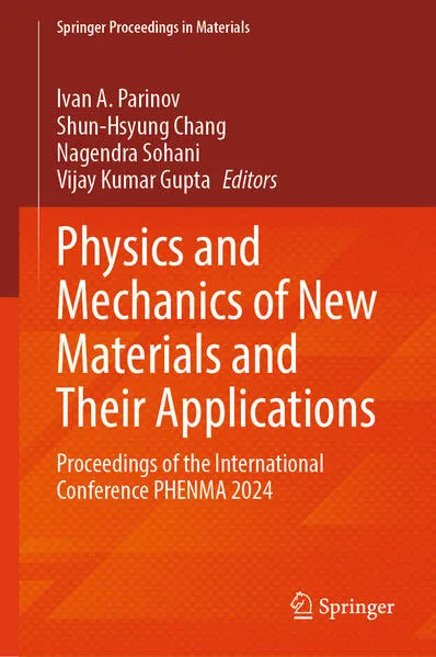 Physics and Mechanics of New Materials and Their Applications
