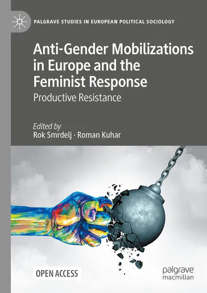 Anti-Gender Mobilizations in Europe and the Feminist Response