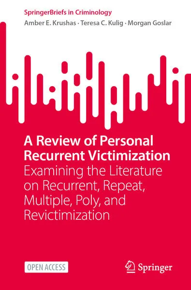 Cover: A Review of Personal Recurrent Victimization
