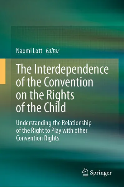 Cover: The Interdependence of the Convention on the Rights of the Child