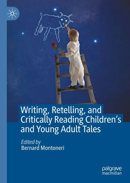 Cover: Writing, Retelling, and Critically Reading Children's and Young Adult Tales