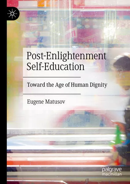 Post-Enlightenment Self-Education