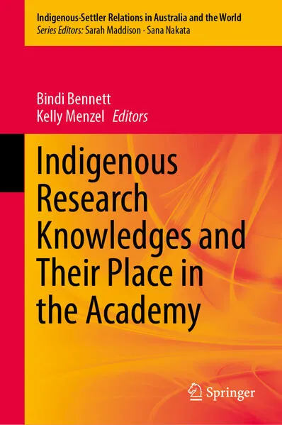 Cover: Indigenous Research Knowledges and Their Place in the Academy